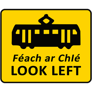 Tram lane warning signs for pedestrians (look left)